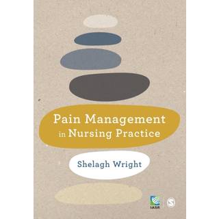 Pain Management in Nursing Practice
