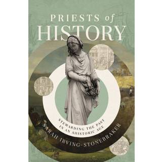 Priests of History