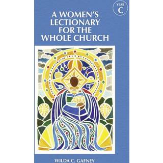 A Women's Lectionary for the Whole Church Year C