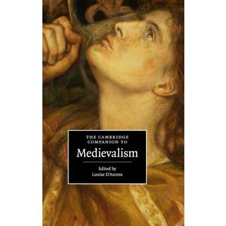 The Cambridge Companion to Medievalism