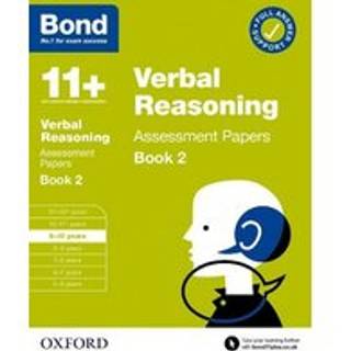 Bond 11+ Verbal Reasoning Assessment Papers 9-10 Years Book 2: For 11+ GL assessment and Entrance Exams