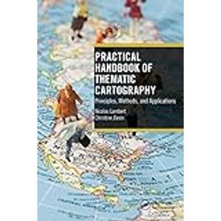 Practical Handbook of Thematic Cartography