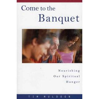 Come to the Banquet