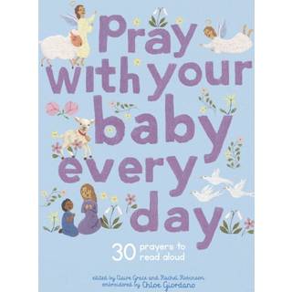 Pray With Your Baby Every Day