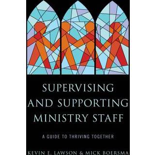 Supervising and Supporting Ministry Staff