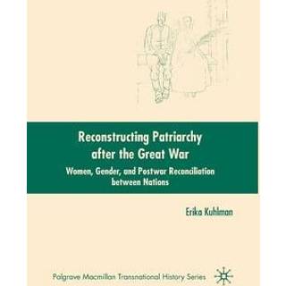 Reconstructing Patriarchy after the Great War