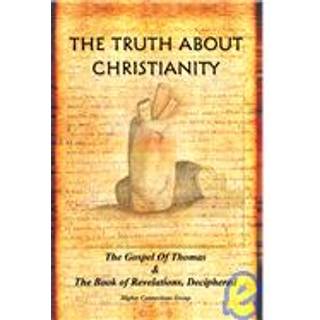 The Truth about Christianity