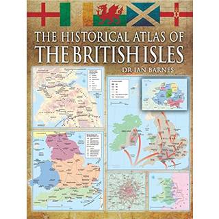 The Historical Atlas of the British Isles