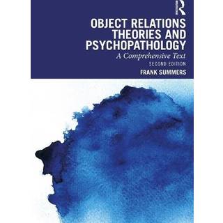 Object Relations Theories and Psychopathology