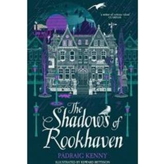 The Shadows of Rookhaven