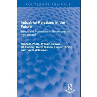 Industrial Relations in the Future