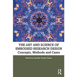 The Art and Science of Embodied Research Design