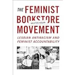 The Feminist Bookstore Movement