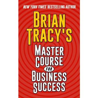 Brian Tracy's Master Course For Business Success