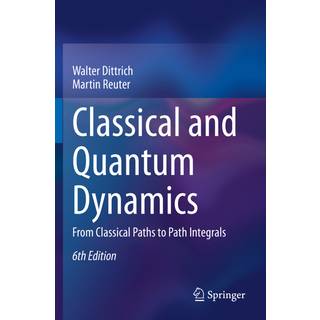 Classical and Quantum Dynamics