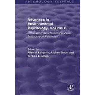 Advances in Environmental Psychology, Volume 6