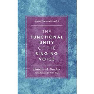 The Functional Unity of the Singing Voice