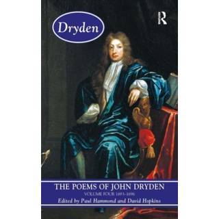 The Poems of John Dryden: Volume Four