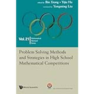 Problem Solving Methods And Strategies In High School Mathematical Competitions