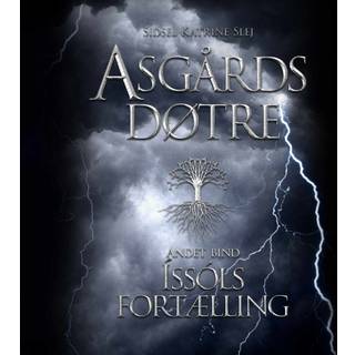Asgårds døtre #2: Íssóls fortælling (Lydbog)
