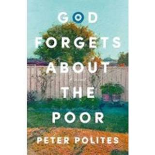 God Forgets About the Poor
