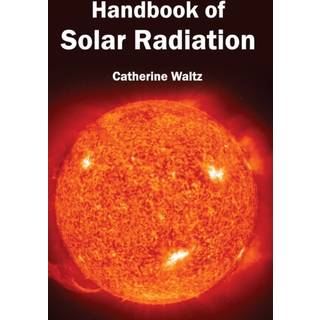 Handbook of Solar Radiation