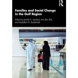 Families and Social Change in the Gulf Region