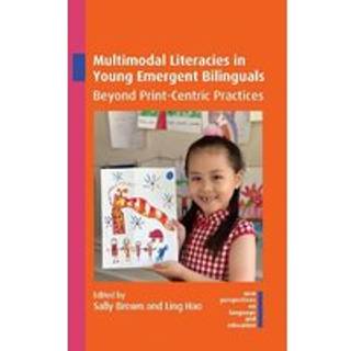 Multimodal Literacies in Young Emergent Bilinguals