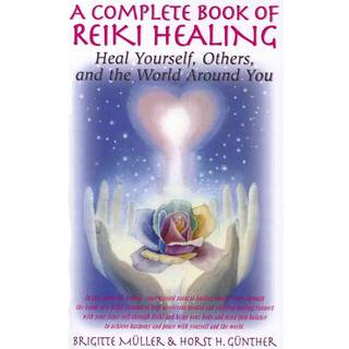 A Complete Book of Reiki Healing