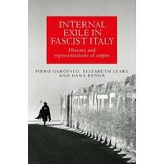 Internal Exile in Fascist Italy