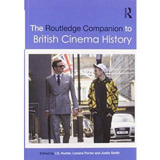 The Routledge Companion to British Cinema History