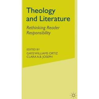 Theology and Literature: Rethinking Reader Responsibility