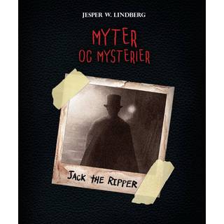Myter og mysterier #3: Jack the Ripper (Lydbog)