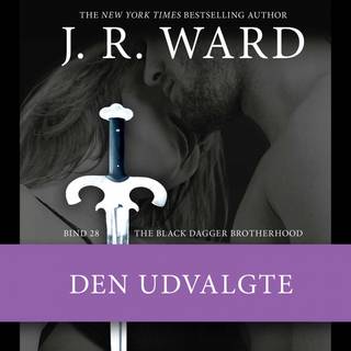 The Black Dagger Brotherhood #28: Den udvalgte (Lydbog)