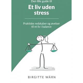 Den lille guide til et liv uden stress