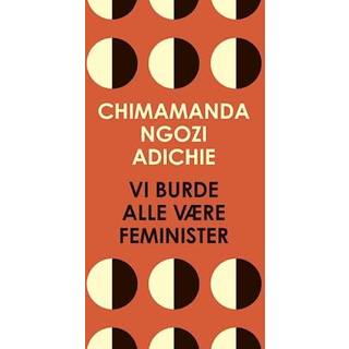 Vi burde alle være feminister