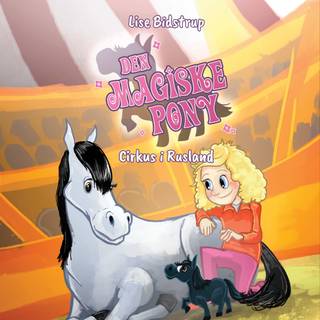 Den magiske pony #2: Cirkus i Rusland (Lydbog)