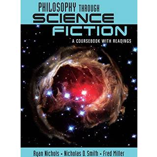 Philosophy Through Science Fiction
