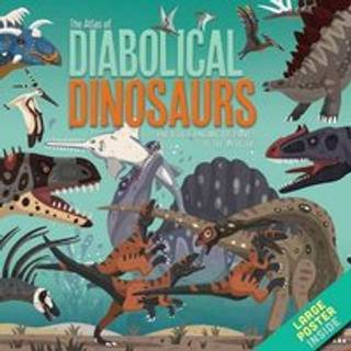 The Atlas of Diabolical Dinosaurs
