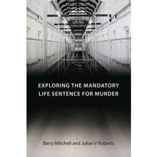Exploring the Mandatory Life Sentence for Murder