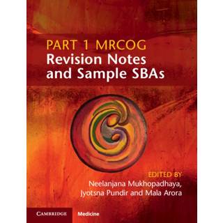 Part 1 MRCOG Revision Notes and Sample SBAs