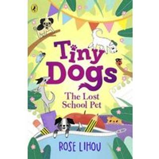 Tiny Dogs: The Lost School Pet