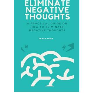 Eliminate Negative Thoughts