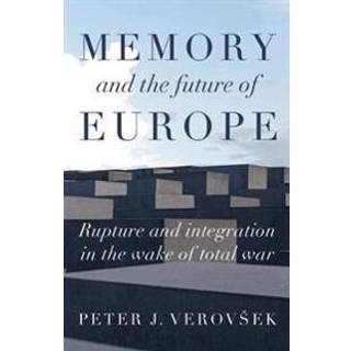 Memory and the Future of Europe