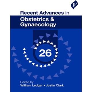 Recent Advances in Obstetrics & Gynaecology: 26