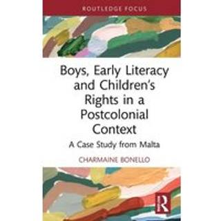 Boys, Early Literacy and Children’s Rights in a Postcolonial Context