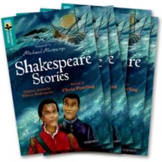 Oxford Reading Tree TreeTops Greatest Stories: Oxford Level 16: Shakespeare Stories Pack 6