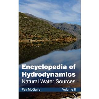 Encyclopedia of Hydrodynamics: Volume II (Natural Water Sources)