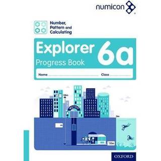 Numicon: Number, Pattern and Calculating 6 Explorer Progress Book A (Pack of 30) (0, 2016) | Jayne Campling,Tony Wing,Adella Osborne