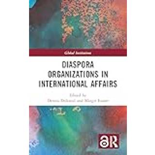 Diaspora Organizations in International Affairs